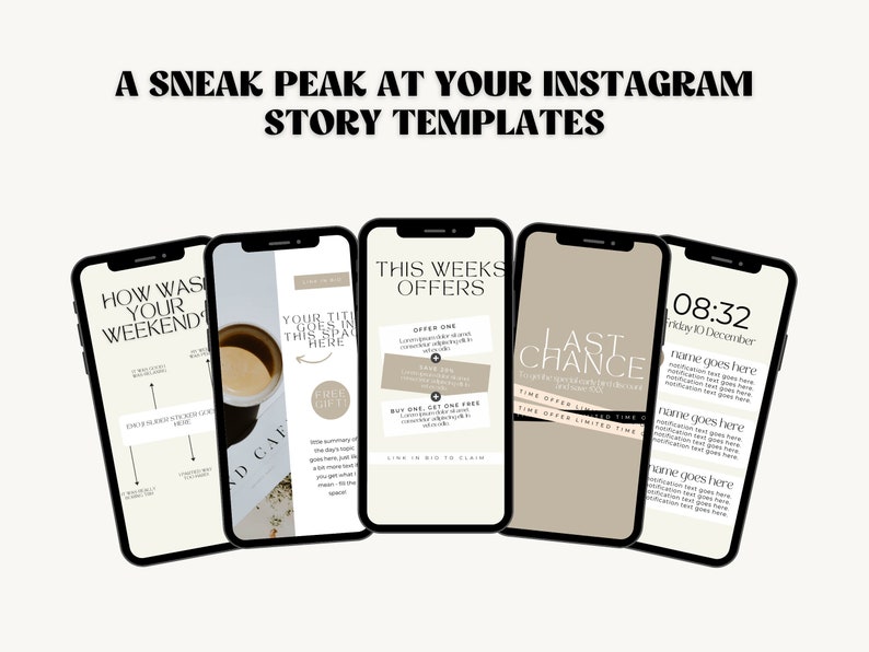 K&ouml;nnte beinhalten: F&uuml;nf verschiedene Instagram-Story-Vorlagen, die auf Smartphone-Bildschirmen angezeigt werden. Die Vorlagen bieten eine Vielzahl von Designs, darunter ein Frage-und-Antwort-Format, eine Produktwerbung, einen Countdown-Timer und ein einfaches textbasiertes Design. Die Vorlagen sind alle im minimalistischen Stil mit einer neutralen Farbpalette gehalten.