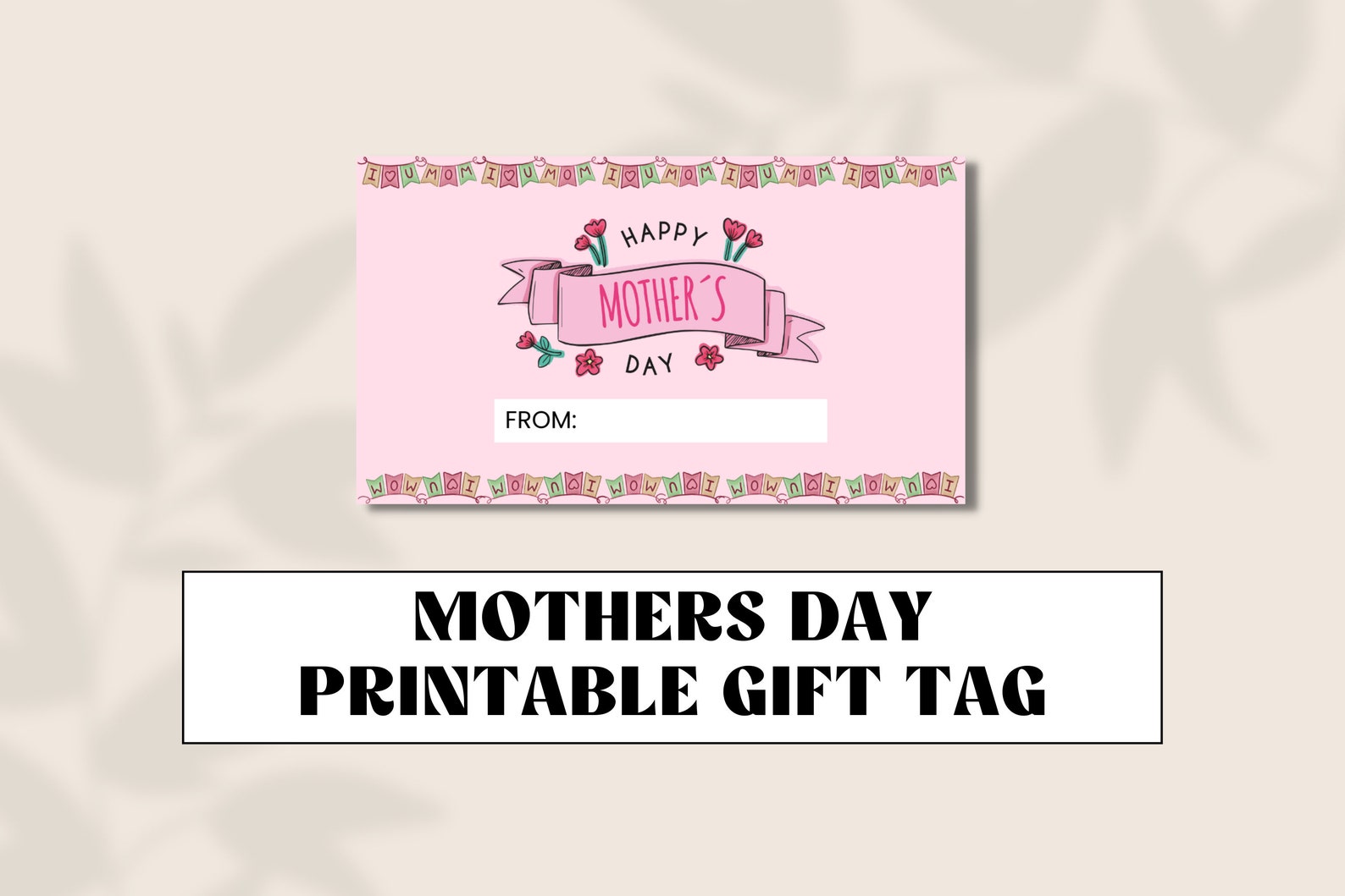 Happy Mothers Day Gift Tags Printable Mothers Day Gift Tag Happy ...