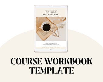 May include: A digital tablet displaying a course workbook template with the text "BUSINESS NAME HERE COURSE WORKBOOK" and a small description of the business and what they do. The tablet is on a white surface with a cup of coffee, a book, and a gold necklace.