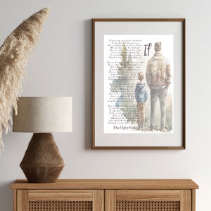 May include: A watercolor painting of a father and son standing side-by-side. The father is wearing a brown jacket and the son is wearing a blue jacket. The painting is accompanied by the text "If" and a poem by Rudyard Kipling.