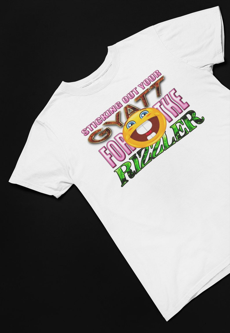 Sticking Out Your Gyatt for the Rizzler Shirt, Meme Shirt, Gen Alpha ...