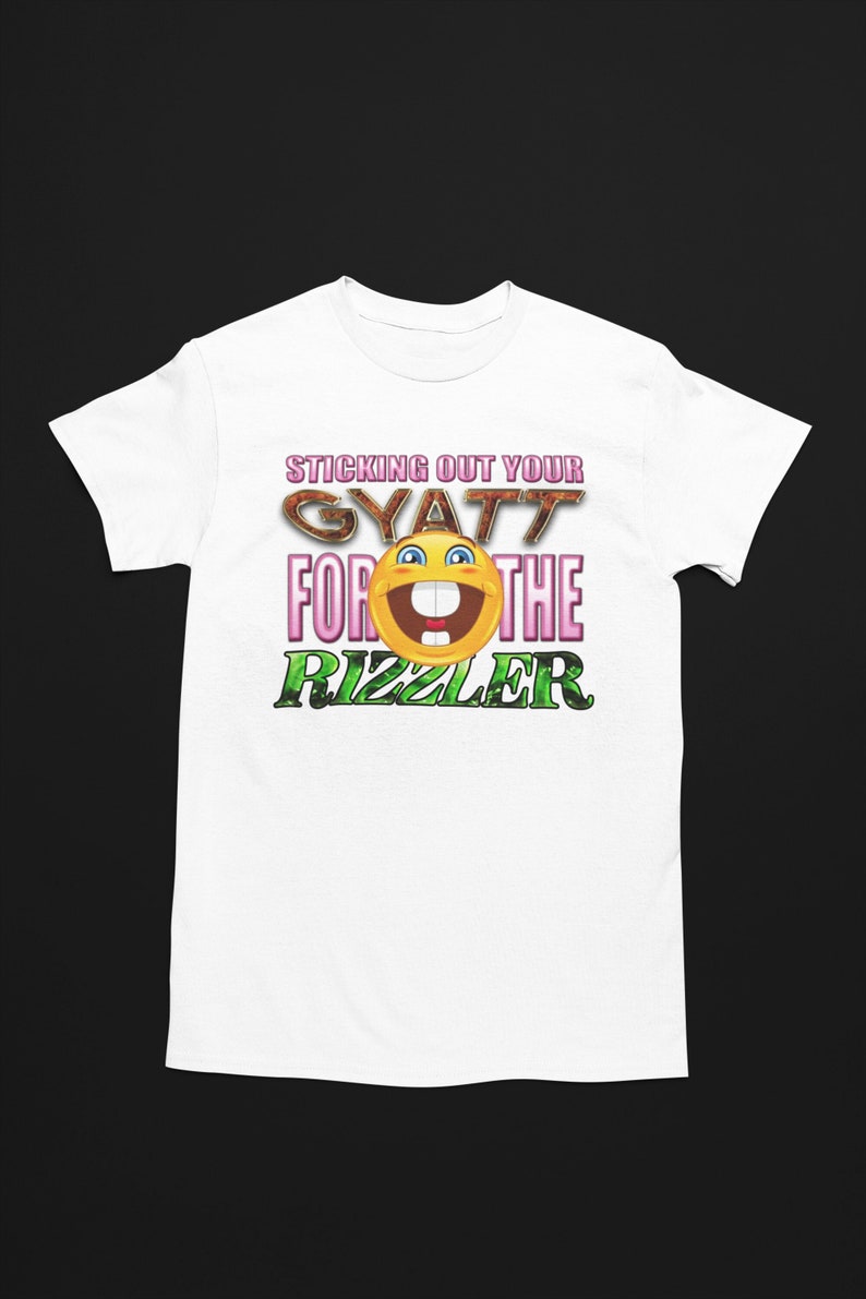 Sticking Out Your Gyatt for the Rizzler Shirt, Meme Shirt, Gen Alpha ...