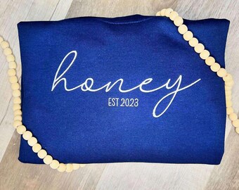 Honey Sweatshirt, embroidered personalized, grandmother gift