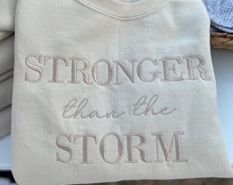 Stronger than the Storm Sweatshirt, Christian designed crewneck