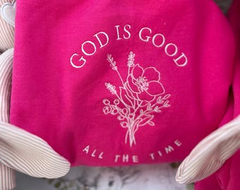 God is Good Sweatshirt, embroidered Christian crewneck