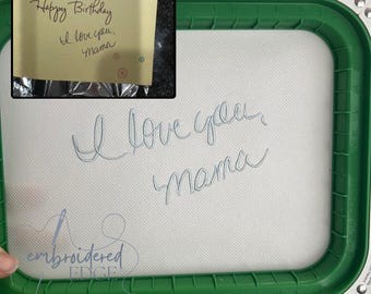 Custom Embroidered Handwriting, Keepsake Decor, Gift for Mother, Father, Loved One