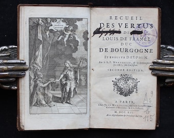 1712 Biographie française ancienne : Vertus de Louis duc de Bourgogne