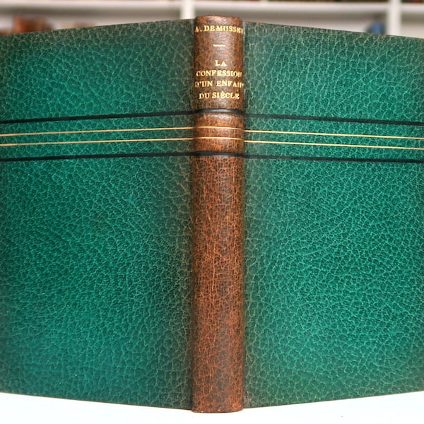 1930 RARE Antique Book Precious Binding « Alfred de Musset: La Confession d’un Enfant du Siècle » Cuir Vert Français Littérature Bibliophilia