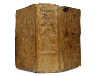 1660 French Antiquities Book: Paris, Orleans, Picardy - Vellum Bound