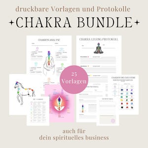 Puede incluir: Un paquete de 25 plantillas y protocolos de chakras imprimibles, que incluye un gráfico de análisis de chakras, un protocolo de colocación de chakras y un gráfico de chakras y cristales correspondientes. El texto "CHAKRA BUNDLE" está en letras grandes en la parte superior de la imagen. El texto "auch für dein spirituelles business" está en la parte inferior de la imagen.