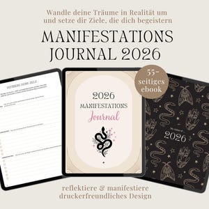 Pode incluir: Três tablets digitais exibindo um diário de manifestação. O tablet central mostra "2026 Manifestations Journal" com uma ilustração de cobra. Os outros tablets mostram páginas do diário e uma capa estampada. Texto: "55-seitiges ebook".