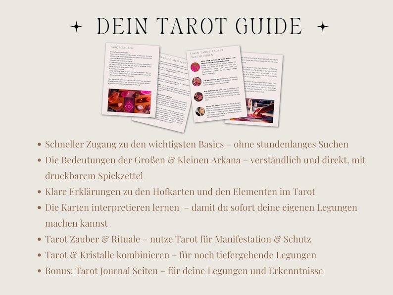 May include: A beige background with the text "DEIN TAROT GUIDE" and several sheets of paper with text and images. Bullet points below list topics such as tarot basics, card meanings, and rituals.