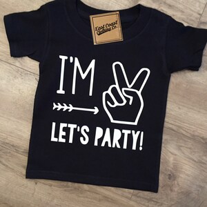 I’m 2 Let’s Party! Toddler birthday shirt! Customize for ANY age! Add personalization for free; available in all sizes; cool toddler bday t