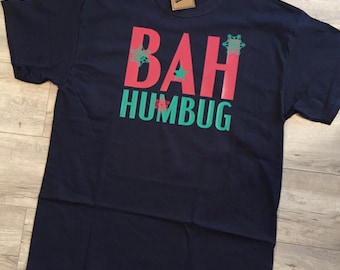 Bah Humbug - Funny Adult Christmas Shirt - Scrooge Shirt