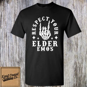 Respect Your Elder Emos Shirt - funny emo shirt, emo parent, emo mom, emo dad, emo music, emo&#39;s not dead, elder emo, funny music shirt