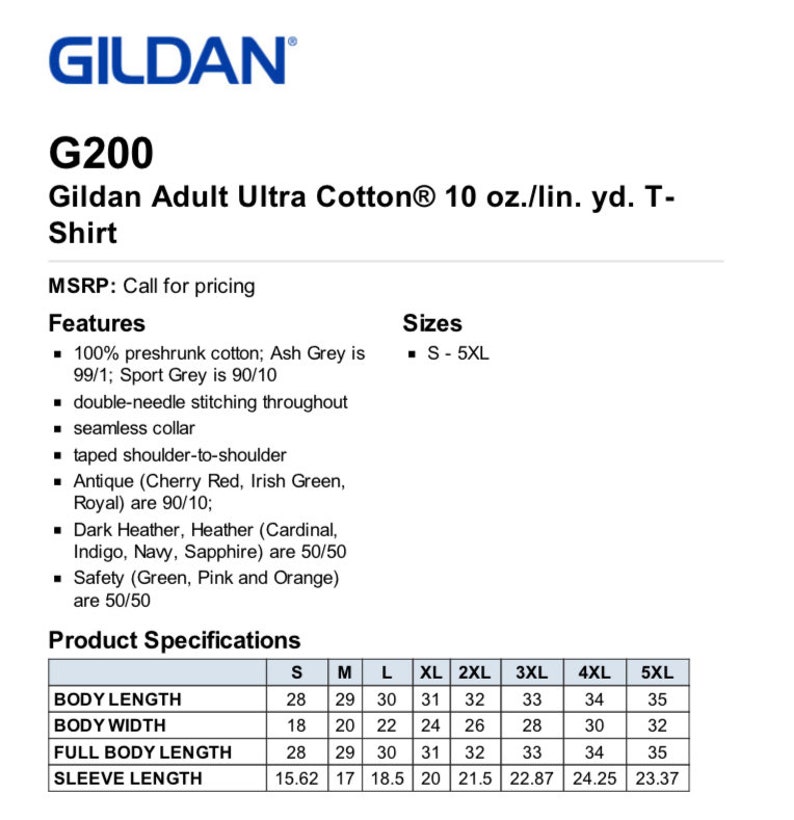 May include: A size chart for Gildan Adult Ultra Cotton T-shirts, showing measurements in inches for body length, body width, full body length, and sleeve length. Sizes range from S to 5XL.