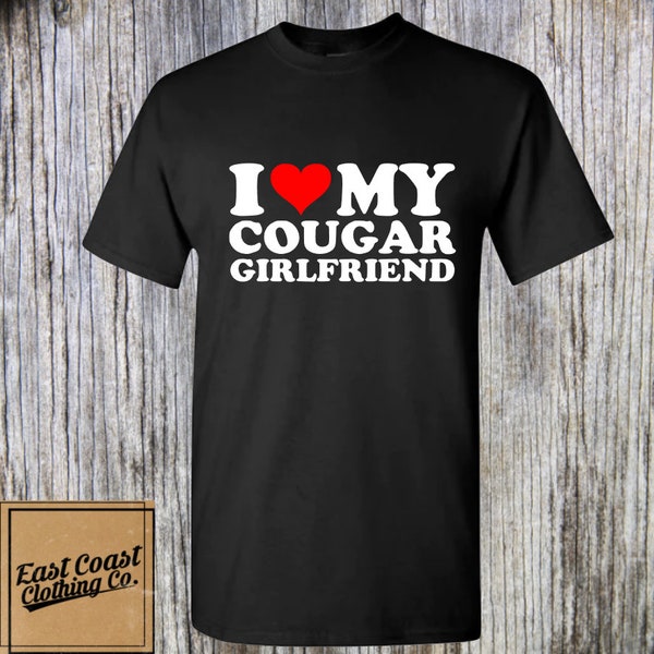 Ik hou van mijn Cougar vriendin shirt; grappig vriendin-vriendje shirt; propcadeau voor vriend vriendin; Ik hart shirt