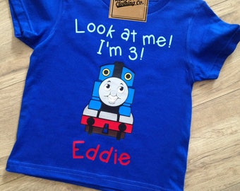 Look at Me! I’m 3! Thomas The Train Birthday Shirt - customize for any name or age !