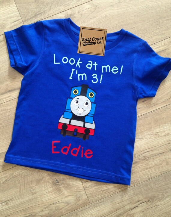 Look at Me Im 3 Thomas the Train Birthday Shirt Customize for Any