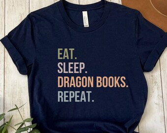Camiseta "Come, duerme, dragón, libros repetidos" - Camiseta para amantes de los libros de fantasía