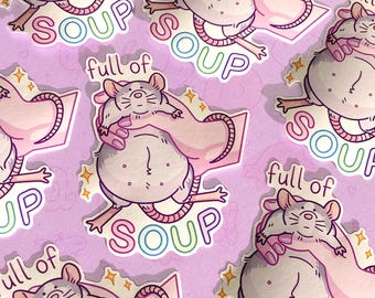 The "Full of Soup" Rat Large Gloss Vinyl Sticker: Funny Pet Rat Lover Gift