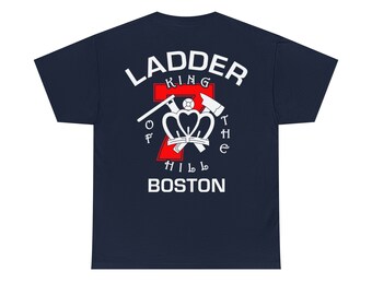 Boston Fire Department Ladder 7 Dorchester - Meetinghouse Hill - King of the Hill Heavy Cotton Tee Shirt