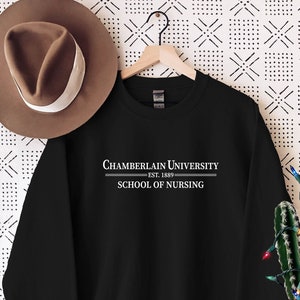 Chamberlain University Est 1889 School Of Nursing Customizable Sweatshirt, Custom University Name, Personalized Your University Sweatshirt