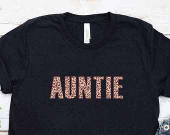 Auntie Shirt, Leopard Cheetah Print Auntie Aunt Gifts, Aunt Shirt, Gift for Sister, Best Aunt Life T shirt, Gift For Aunt, Aunt Gift Shirt