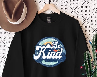 Retro Be Kind Sweatshirt: Motivational Kindness Hoody