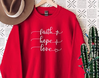 Glaube Hoffnung Liebe Sweatshirt: Christlich Gläubiger Geschenk
