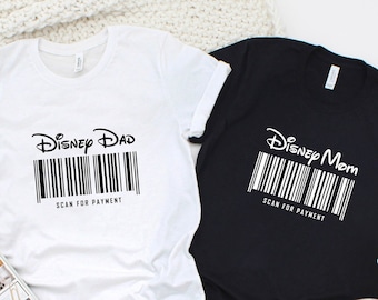 Disney Dad Disney Mom Scan For Payment Family Matching Shirt, Disney Family Trip, Disney Family Vacation, Mickey Disney Shirt, Funny Disney