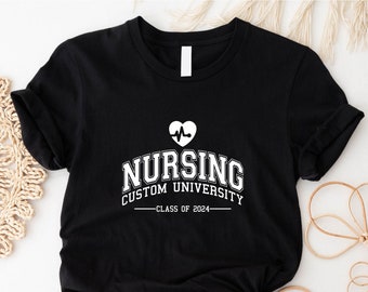 Custom Nursing University Tee: Class of 2025, Personalized College Program