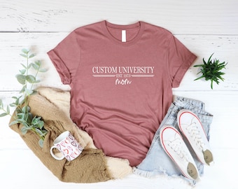 Camiseta personalizada para mamás universitarias, camiseta de regalo genial y cómoda para mamás universitarias, camiseta para mamás orgullosas de la universidad, el mejor regalo personalizado para madre e hija.