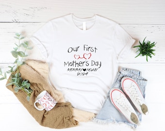 First Mother Day Shirt, Our First Mothers Day Shirt, Mothers Day Matching Shirt, First Mothers Day Gift, Mother Day Shirt Personalized Gifts