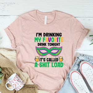 Mardi Gras 2025 Shirt, Mardi Gras Drink Shirt, Louisiana Mardi Gras Gift T Shirt, Funny Mardi Gras Sweater Mardi Gras Coquette Shirt