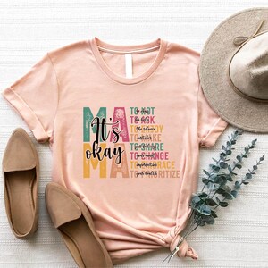 Mama Nana Gigi It’s Okay Customizable Shirt,Mothers Day Gift, Mom Life Shirt,Motivational Gift For Mom,Groovy  Blessed Mom Mental Health Tee
