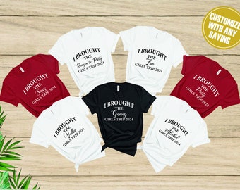 I Brought The Party Girl&#39;s Trip 2025 Shirt, Custom Say Holiday Party Girls Weekend T-Shirts, Beach Party Girls Group Vacation Matching Shirt