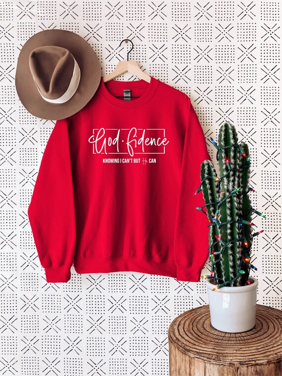 Godfidence Knowing I Can't But He Can Christian Hoodie Godfidence Knowing I Can't But He Can Christian Hoodie