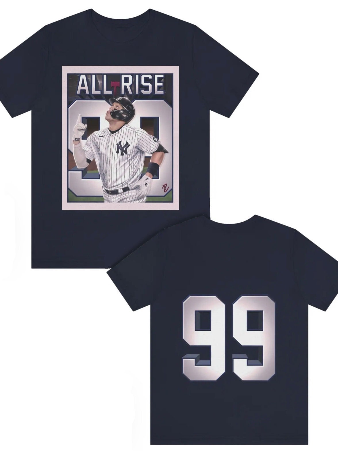 DanielJCardinaliArt Aaron Judge All Rise T-Shirt 99 on Back