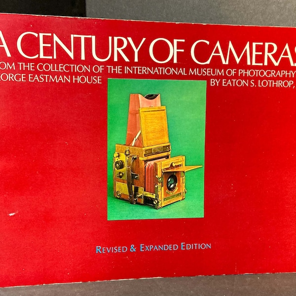 A Century of Cameras by Eaton S. Lothrop Jr, Camera book, Camera History, Camera Collector, Photography Book, George Eastman House,