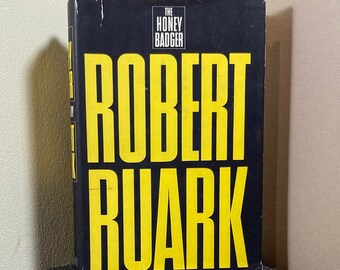 The Honey Badger, Robert Ruark, Hardcover Dust Jacket, Fiction Adventure Love Lust Suspense, New York, London, Congo, New Jersey