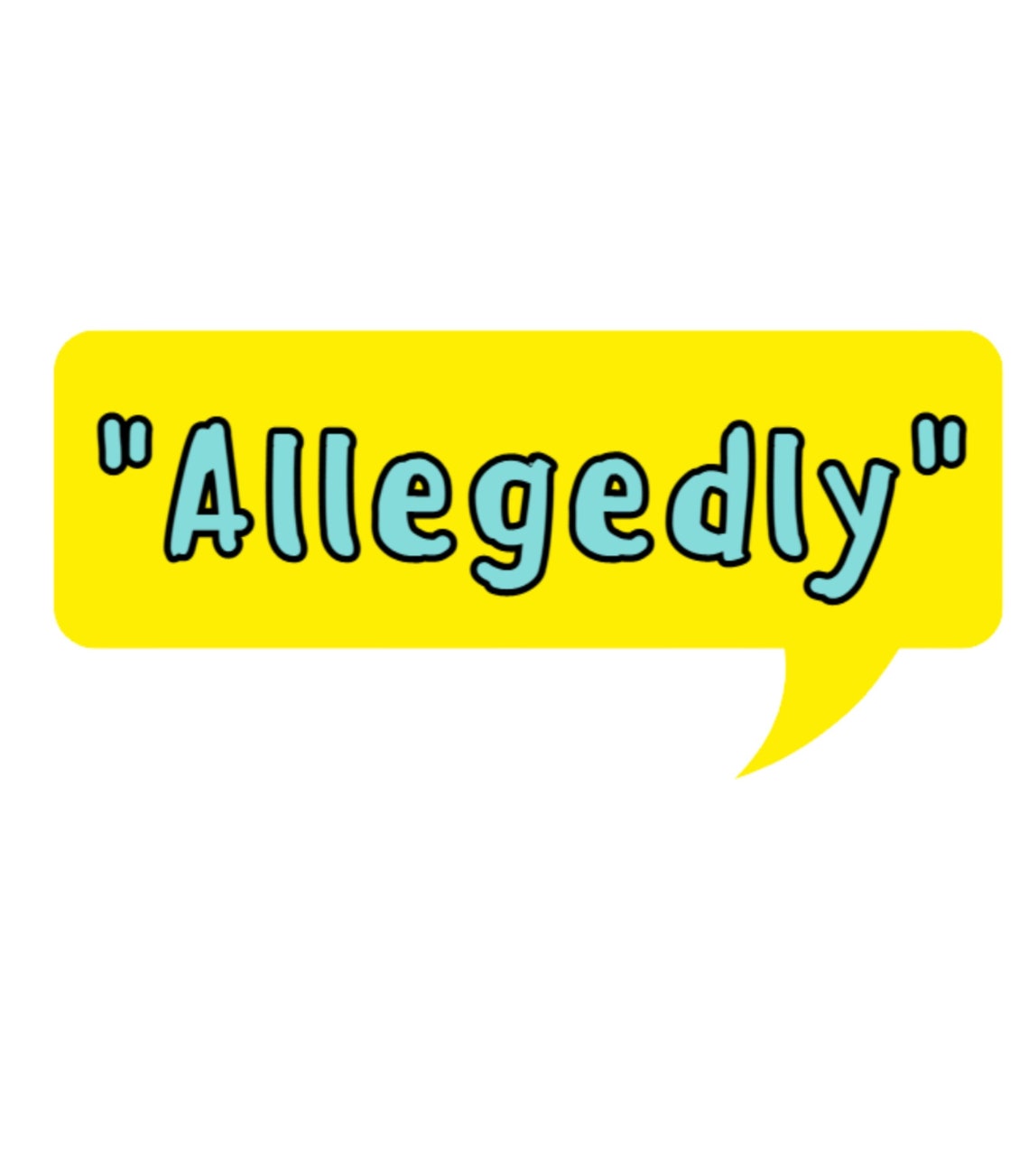 Allegedly Sticker - Etsy