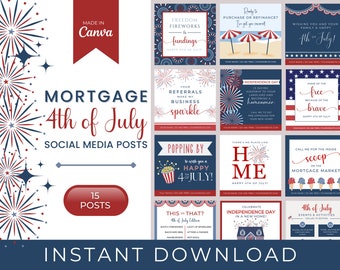 15 publicaciones de hipotecas para redes sociales del 4 de julio / Día de la Independencia / Marketing hipotecario para agentes de préstamos / Bienes raíces / Plantillas de Canva para Instagram