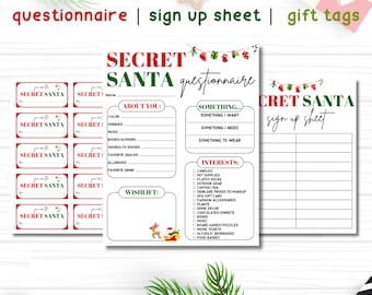 May include: A printable Secret Santa questionnaire and sign-up sheet with a festive Christmas theme. The questionnaire includes sections for "About You", "Something I Want", "Something I Need", "Something to Wear", and "Wishlist". The sign-up sheet is a simple grid for names and gift assignments.