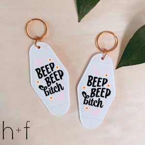 Vulgar Beep Beep B*tch UV DTF sticker for Retro Motel Keychain- Ready to Apply- No Heat Needed - Ready to Ship! K34B