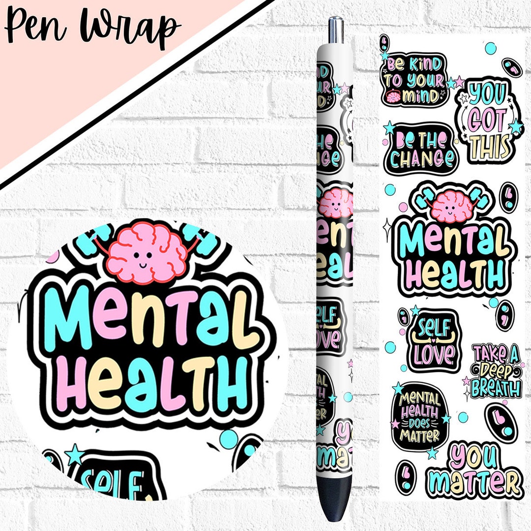 5 Pack UV DTF Pen Wrap Mental Health Matters Design Ready Etsy