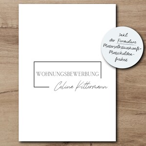 May include: A white document with a black border around the text "WOHNUNGSBEWERBUNG" and the handwritten name "Celina Kittermann". The text "inkl. der Formulare Mietsselbststauskunft + Mietschuldenfreiheit" is written in a circle in the upper right corner.