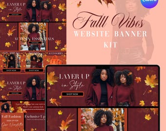 May include: Website banner kit with a fall theme. The banners feature images of women wearing fall clothing and autumn leaves. The text on the banners includes "Fall Vibes", "Layer Up in Style", "Autumn Essentials", "Free Shipping", and "Shop Now".