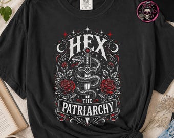 Hex The Patriarchy-shirt, gotisch feministisch Witchy grafisch T-shirt, comfortabele kleuren 1717