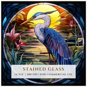 May include: A stained glass image of a blue heron standing in a marsh with a sunset in the background. The image is 12 inches by 12 inches and 300 DPI.  The text "STAINED GLASS" is at the bottom of the image.